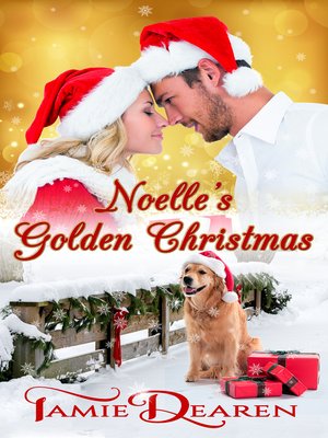 cover image of Noelle's Golden Christmas